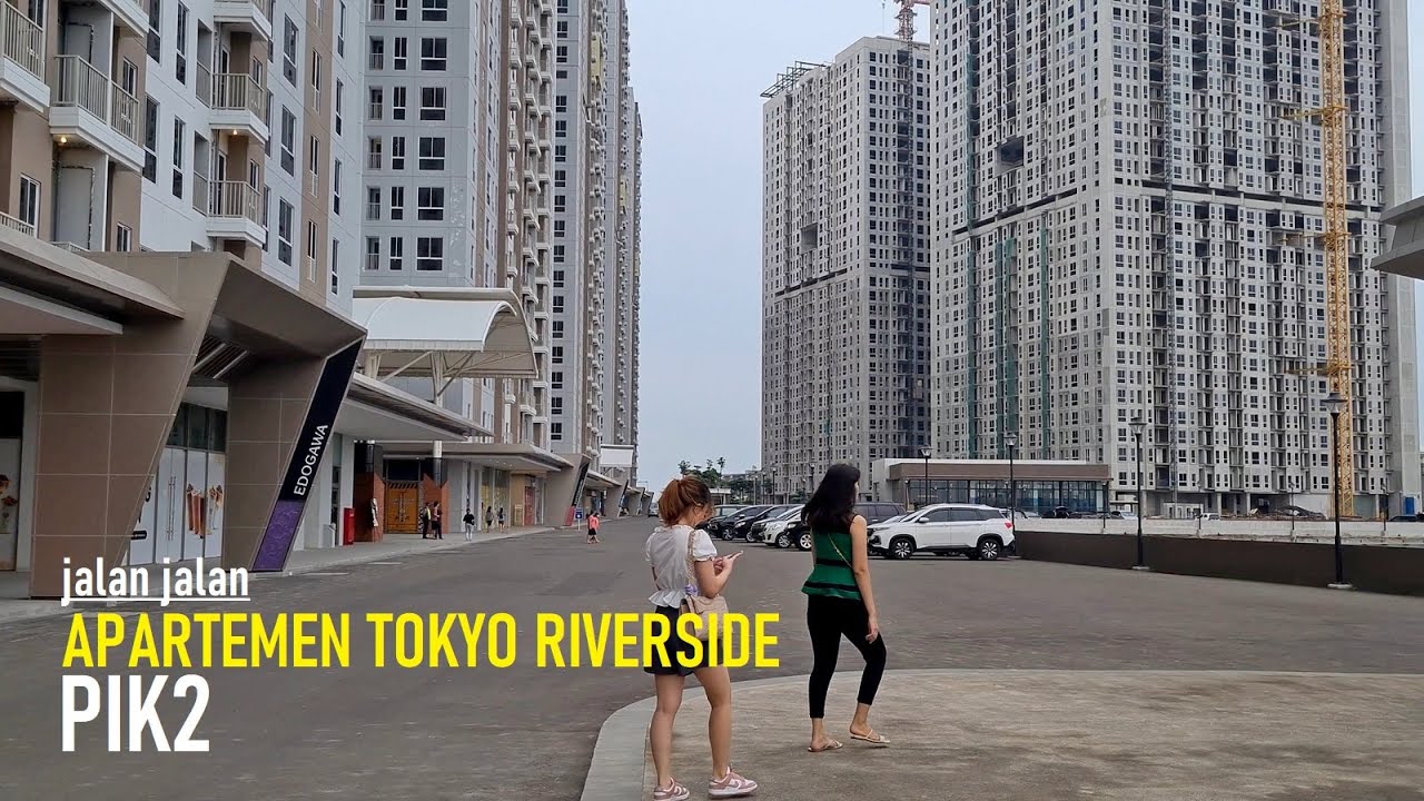 Tokyo Riverside Pik 2: Surga Hiburan dan Belanja di Ibukota